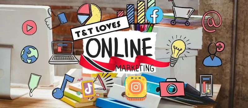 T&T loves Online Marketing
